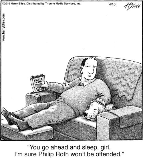"You go ahead and sleep, girl. I’m sure Philip Roth won’t be offended."