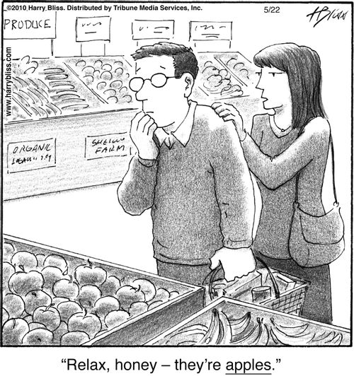 "Relax, honey — they’re apples."