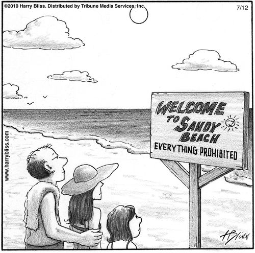 "Welcome to Sandy Beach. Everything prohibited."