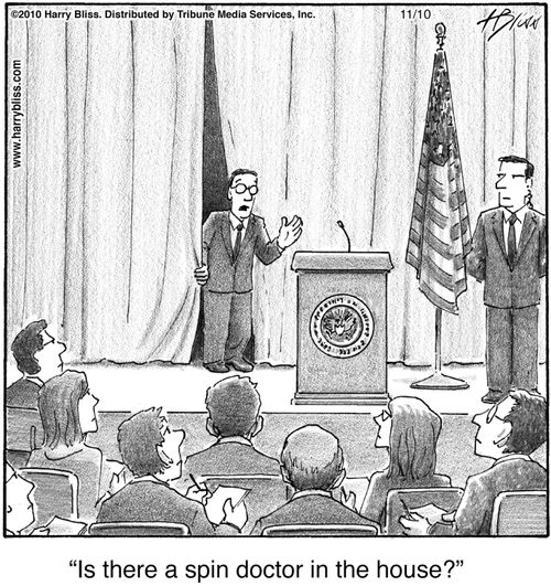 "Is there a spin doctor in the house?"
