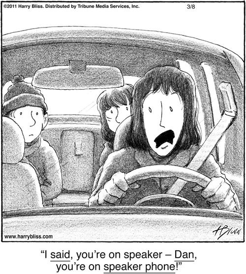 "I said, you’re on speaker – Dan, you’re on speaker phone!"