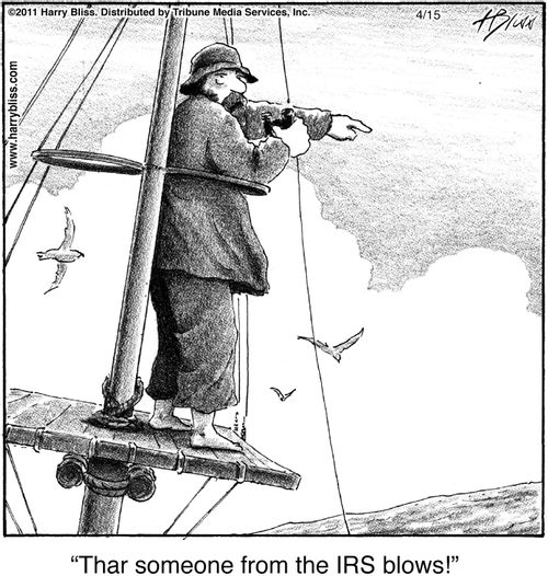 "Thar someone from the IRS blows!"