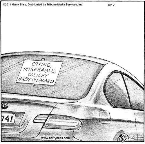 “Crying, miserable, colicky baby on board.”