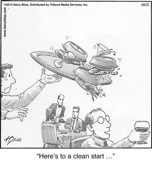 "Here's to a clean start ..."