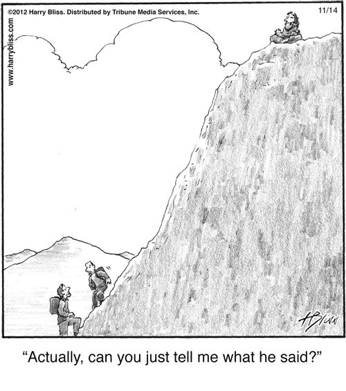 "Actually, can you just tell me what he said?"