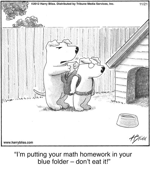 "I'm putting your math homework in your blue folder – don’t eat it!"