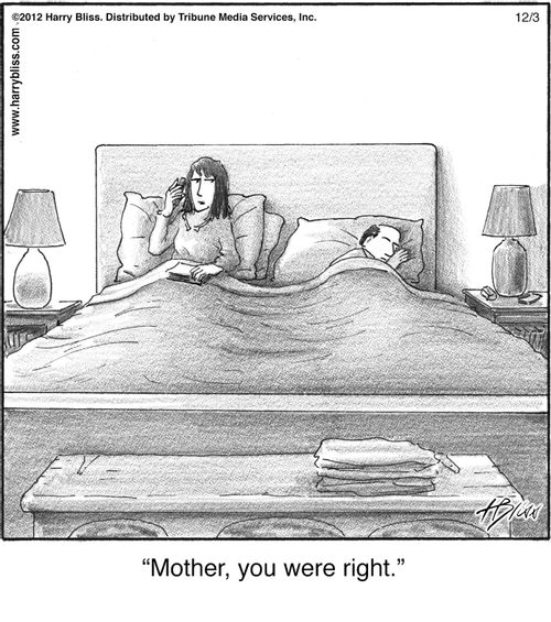 "Mother, you were right."