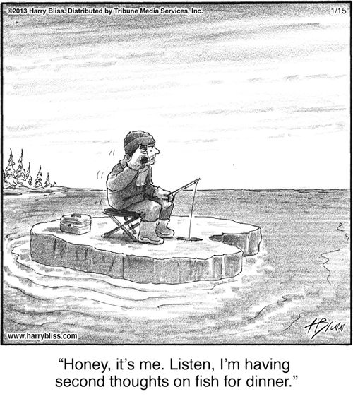 "Honey, it's me. Listen, I'm having second thoughts on fish for dinner."