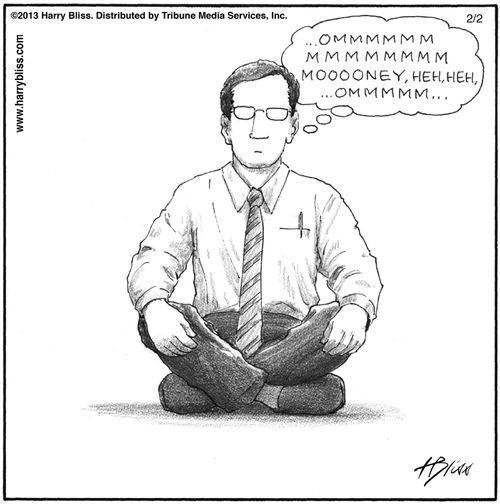 "…Ommmmmmmmmmmmmoooooney, heh, heh, …ommmm…"