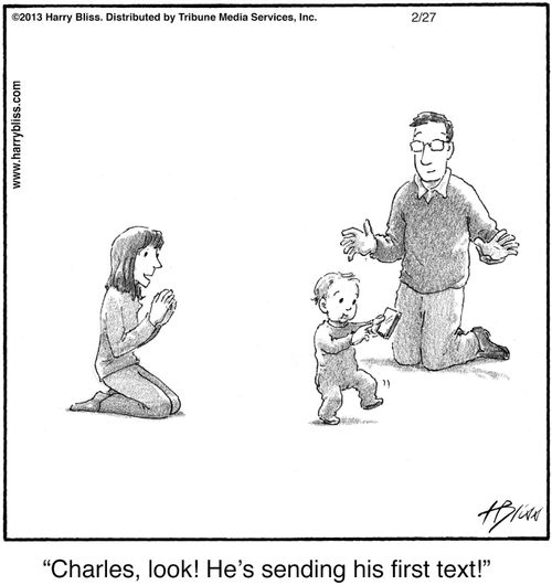 "Charles, look! He’s sending his first text!"