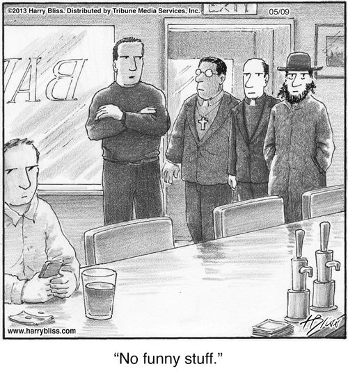 "No funny stuff."