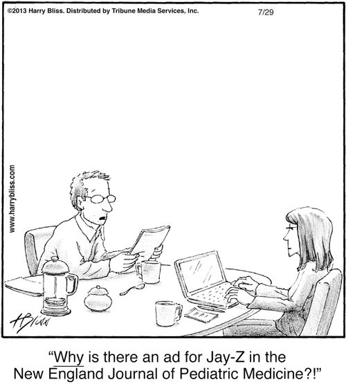 "Why is there an ad for Jay-Z in the New England Journal of Pediatric Medicine?!"
