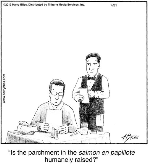 "Is the parchment in the salmon en papillote humanely raised?"
