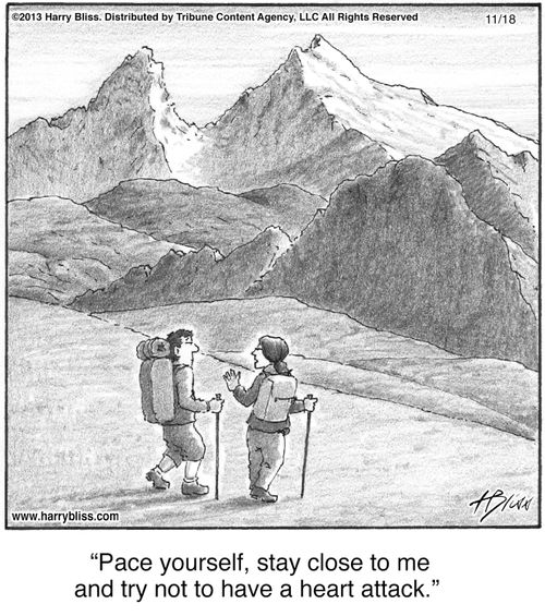 "Pace yourself, stay close to me and try not to have a heart attack."