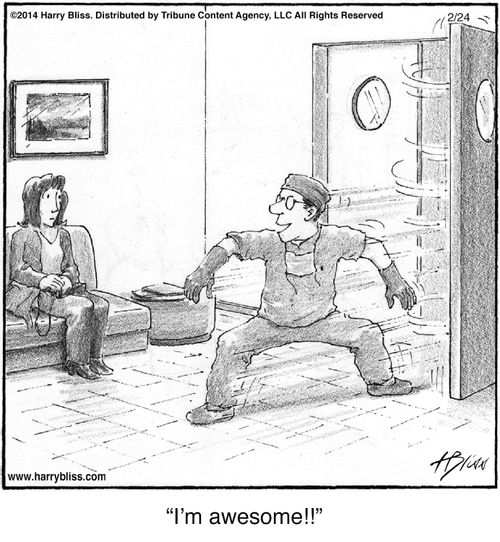"I'm awesome!!"