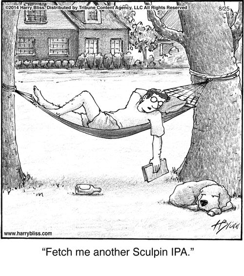 "Fetch me another Sculpin IPA."