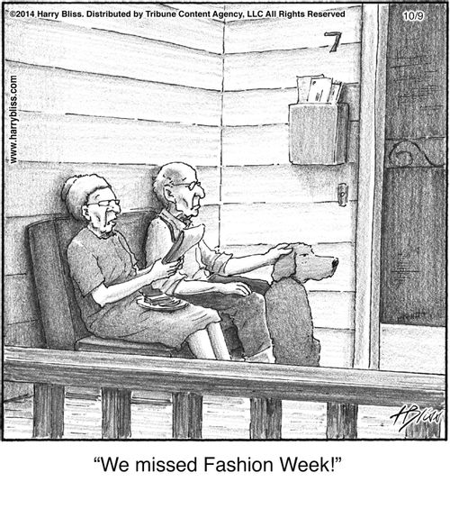 "We missed Fashion Week!"