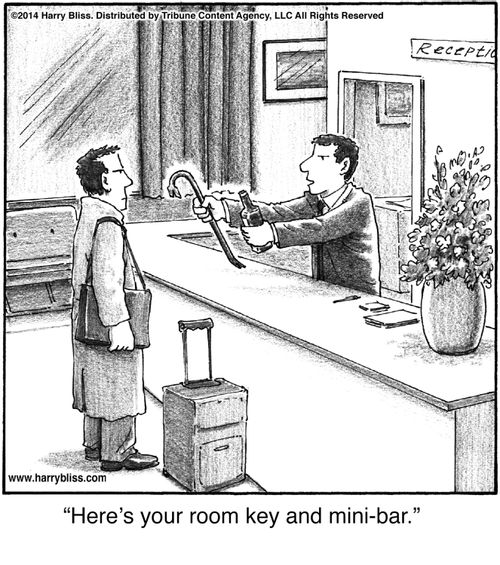 "Here’s your room key and mini-bar."