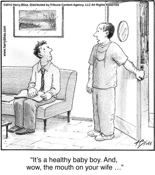 “It's a healthy baby boy. And, wow, the mouth on your wife …”