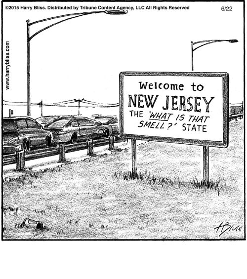 "Welcome to New Jersey, the 'What is that smell?' state."