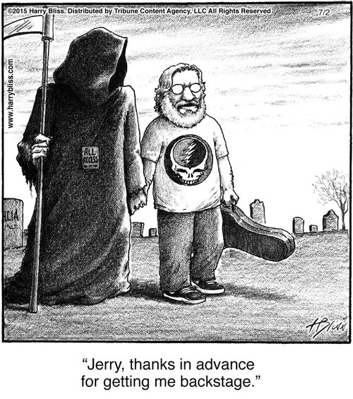 "Jerry, thanks in advance for getting me backstage."