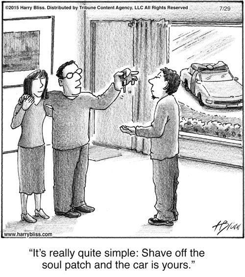 "It's really quite simple: Shave off the soul patch and the car is yours."