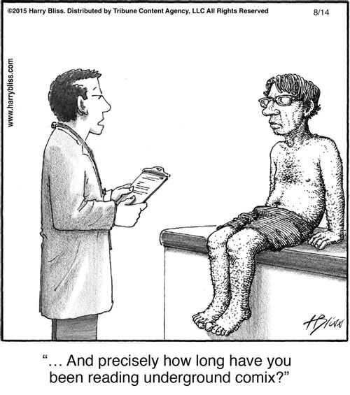 "... And precisely how long have you been reading underground comix?"