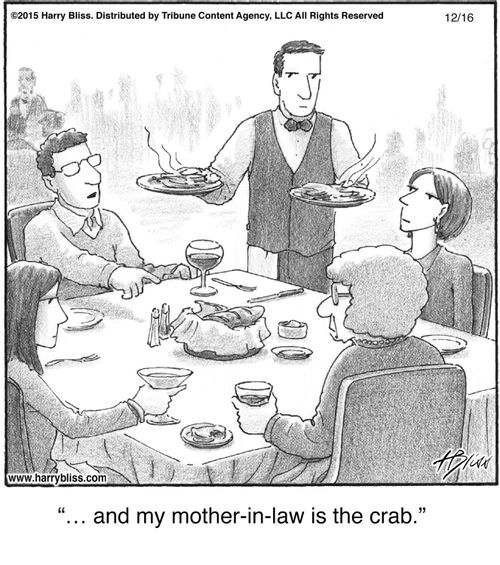 "… and my mother-in-law is the crab."