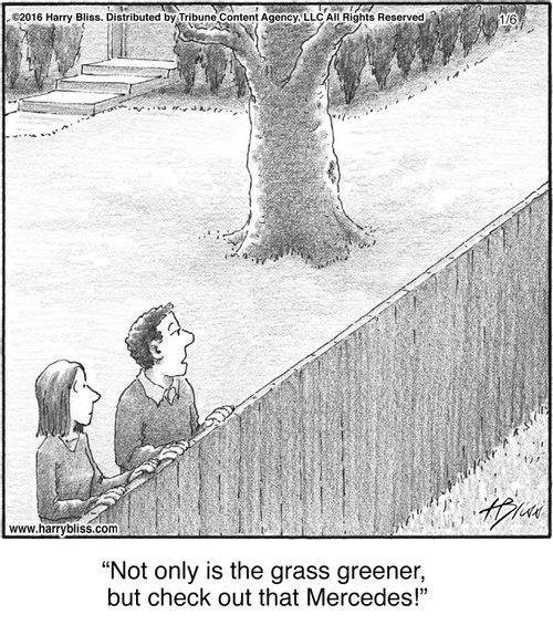 "Not only is the grass greener, but check out that Mercedes!"