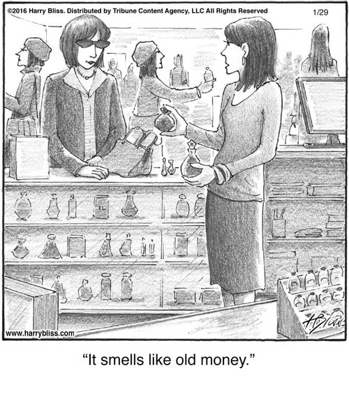 "It smells like old money."