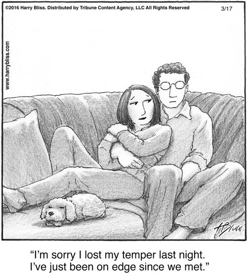 "I'm sorry I lost my temper last night. I've just been on edge since we met."