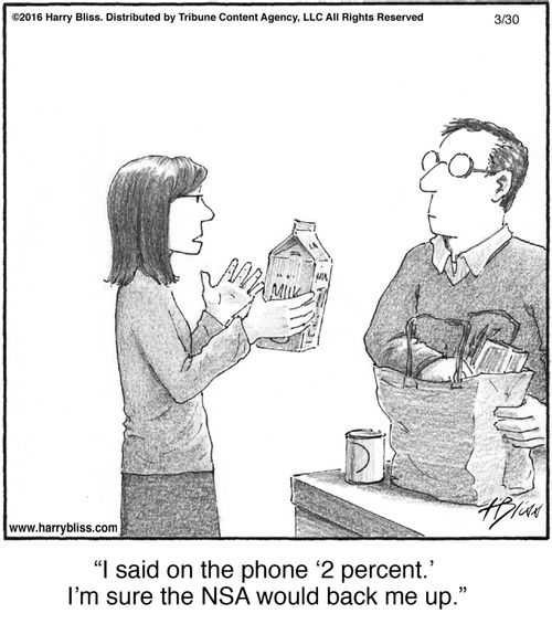 "I said on the phone '2 percent.' I’m sure the NSA would back me up."