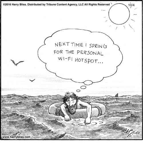"I'm next time I spring for the personal Wi-Fi hotspot..."