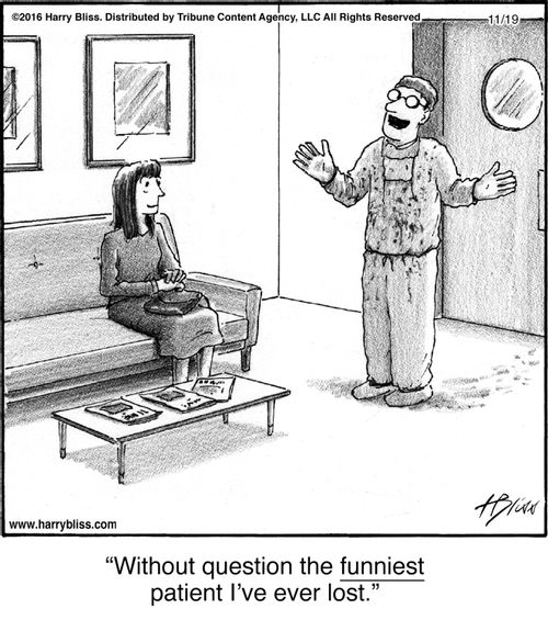 "Without question the funniest patient I’ve ever lost."