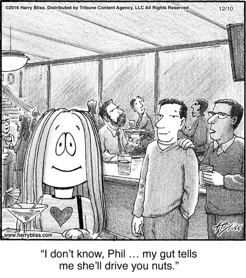 "I don’t know, Phil … my gut tells me she’ll drive you nuts."