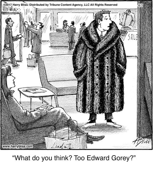 "What do you think? Too Edward Gorey?"