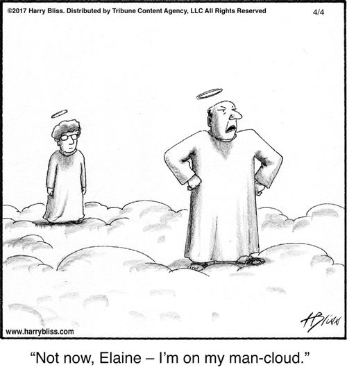 "Not now, Elaine—I'm on my man-cloud."
