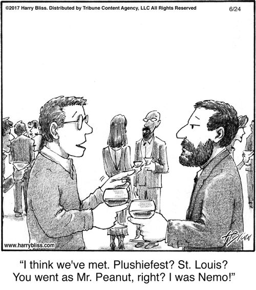 "I think we've met. Plushiefest? St. Louis? You went as Mr. Peanut, right? I was Nemo!"