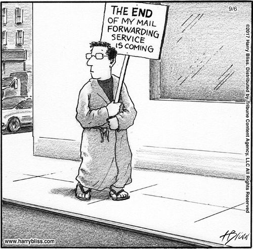 "The end of my mail forwarding service is coming."