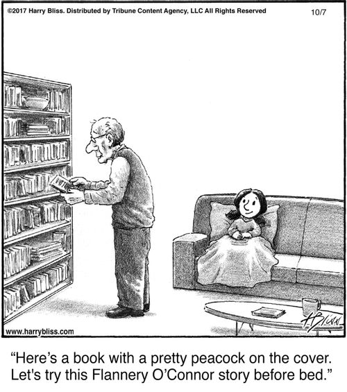 "Here’s a book with a pretty peacock on the cover. Let’s try this Flannery O’Connor story before bed."