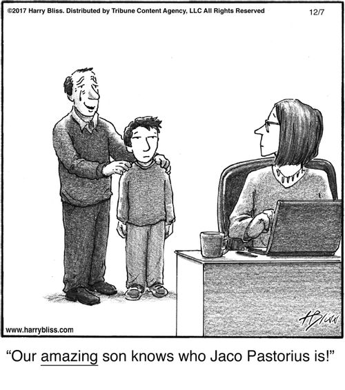 "Our amazing son knows who Jaco Pastorius is!"