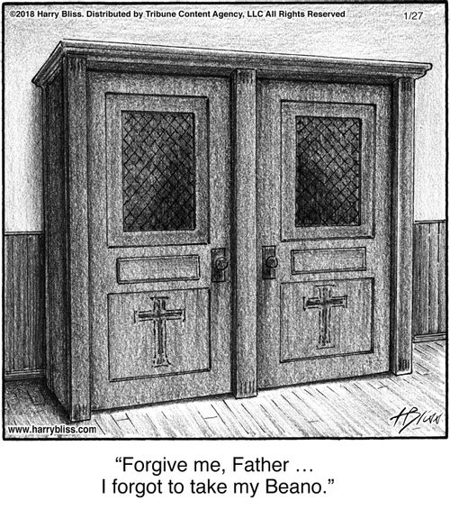 "Forgive me, Father ... I forgot to take my Beano."