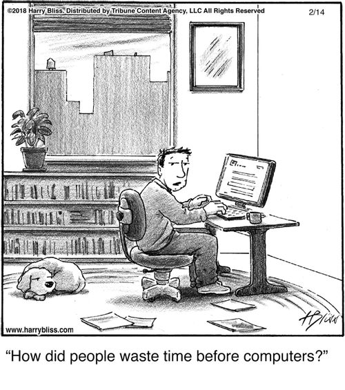 "How did people waste time before computers?"