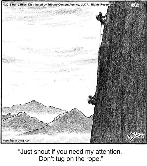 "Just shout if you need my attention. Don’t tug on the rope."