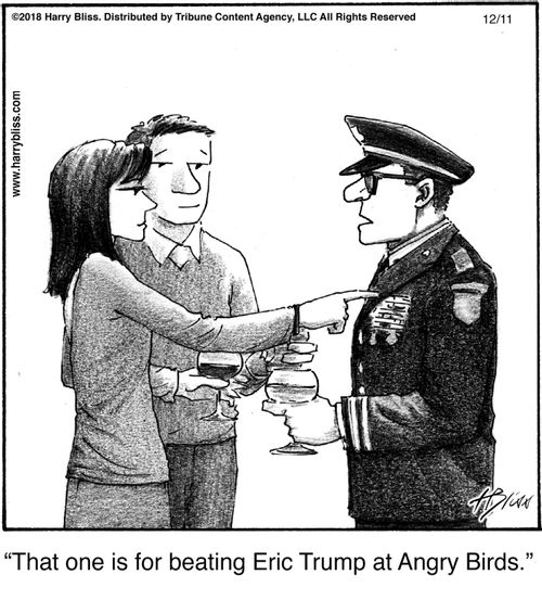 "That one is for beating Eric Trump at Angry Birds."
