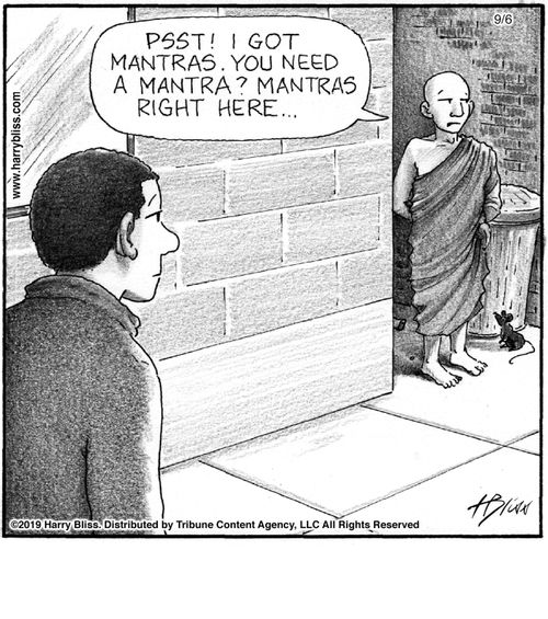 "Psst! I got mantras. You need a mantra? Mantras right here..."