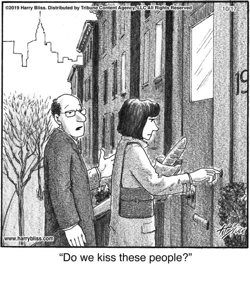 "Do we kiss these people?"