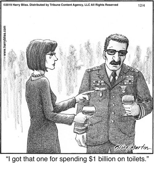 "I got that one for spending $1 billion on toilets."