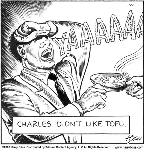 "Charles didn't like tofu."