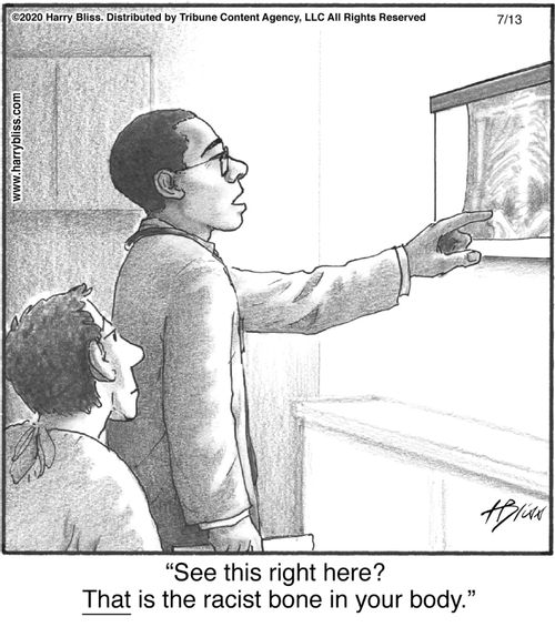 "See this right here? That is the racist bone in your body."